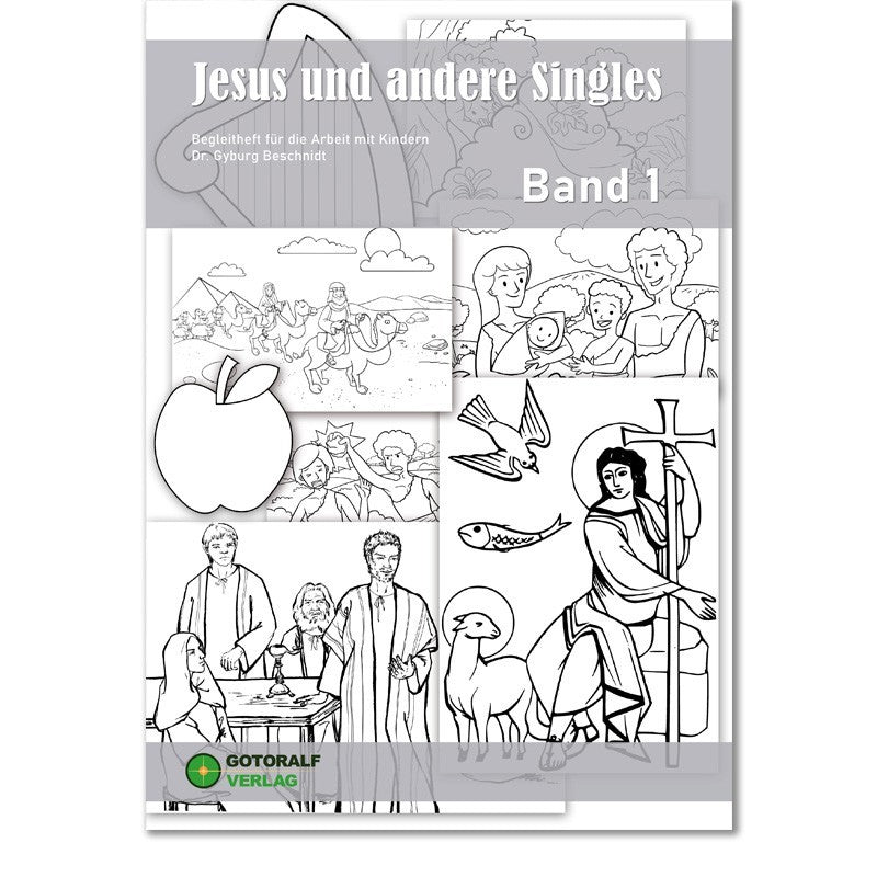 Jesus und andere Singles - Band 1 (Begleitheft für die Arbeit mit Kindern)