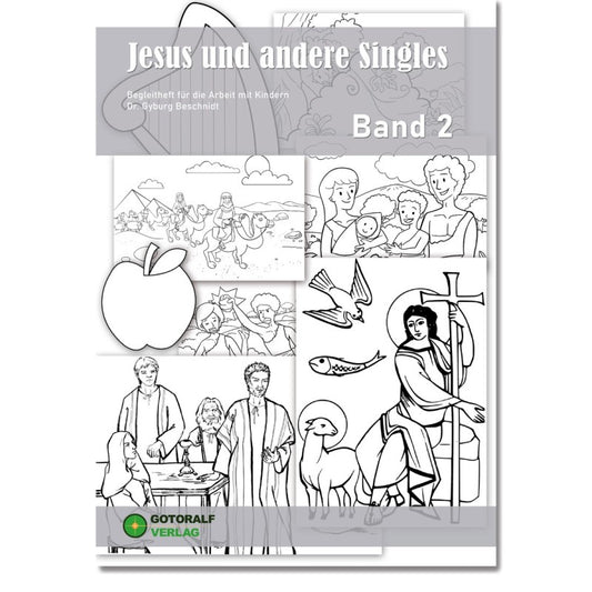 Jesus und andere Singles - Band 2 (Begleitheft für die Arbeit mit Kindern)