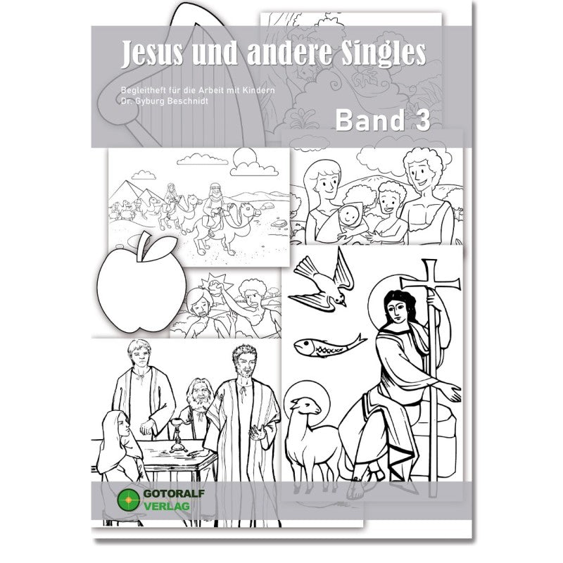 Jesus und andere Singles - Band 3 (Begleitheft für die Arbeit mit Kindern)